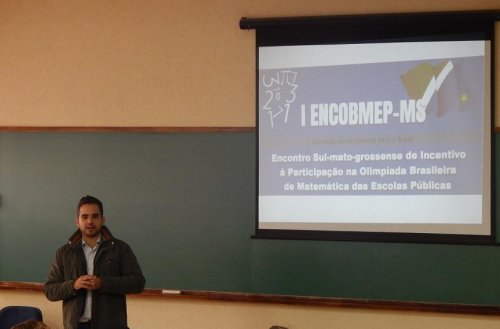 Palestra sobre a OBMEP ministrada pelo Professor Bruno Dias Amaro (INMA/UFMS/Coordenador Regional da OBMEP - MS)